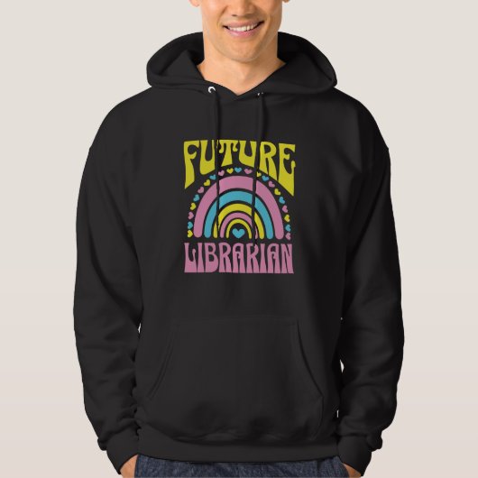 Future Librarian Bright Retro Rainbow Librarians T Hoodie (Voorkant)
