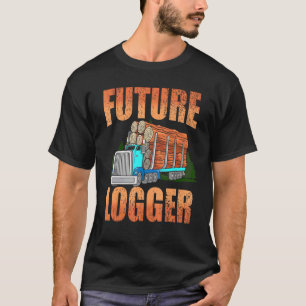 Future Logger Lumberjack Wood Cutter Logging Sawmi T-shirt