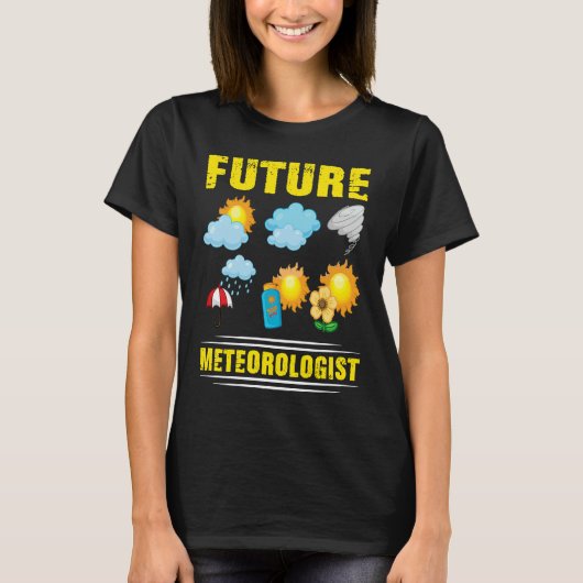 Future Meteorologist Climate Weather Meteorology T-shirt (Voorkant)