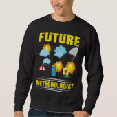 Future Meteorologist Climate Weather Meteorology Trui (Voorkant)