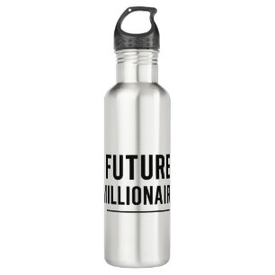 Future Millionaire Bold Black Typografie Modern Waterfles
