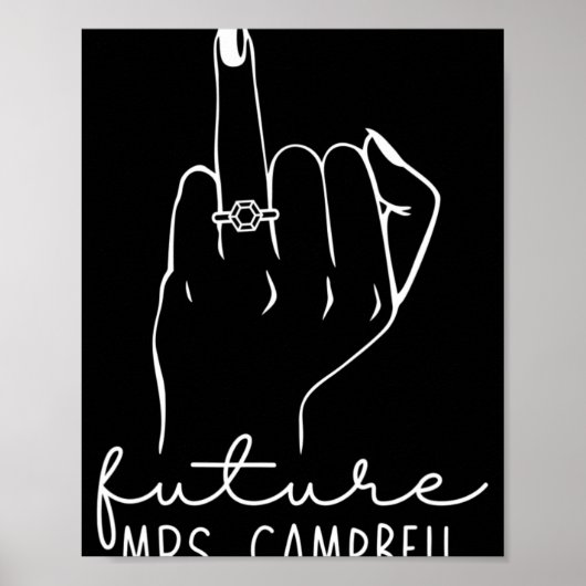 Future Mrs. Campbell New Bridal To Be Fiance Bache Poster (Voorkant)