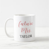 Future Mrs Coffee Mok – Roze Script Bruidscadeau (Links)