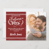 FUTURE MRS. Cranberry Red Bruidsuitnodiging Foto Kaart (Voorkant)