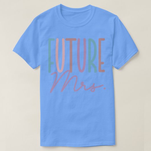 Future Mrs, Cute Bride T-shirt (Design voorkant)