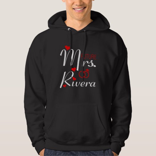 Future Mrs Rivera Wife To Be Bride To Be Valentine Hoodie (Voorkant)