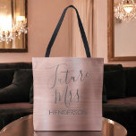 Future Mrs Roos Gold Blush Roze Modern Metal Tote Bag<br><div class="desc">Future Mrs. - Bride Faux Modern en Elegant Fuax Brushed Metal Roos Gold Blush Pink Bag,  ideaal voor een Roos Gold of Blush Pink Bachelorette Party. Deze Future Mrs Bag is perfect voor een vrijgezellenfeest. De naam van de bruid kan op deze tas worden bijgewerkt.</div>