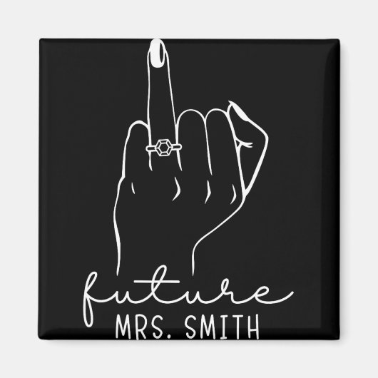 Future Mrs. Smith New Bridal To Be Fiance Bachelor Magneet (Voorkant)
