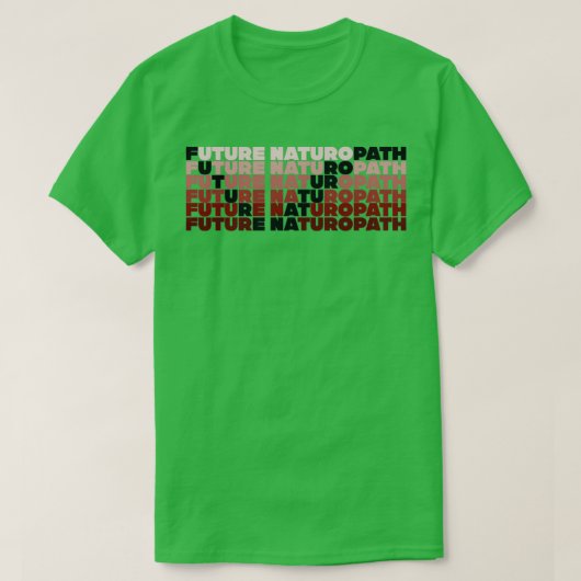 Future Naturopath Funny Naturopathic Doctor 1 T-shirt (Design voorkant)