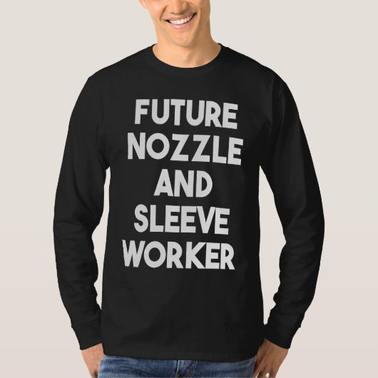 Future Nozzle And Sleeve Worker T-shirt (Voorkant)