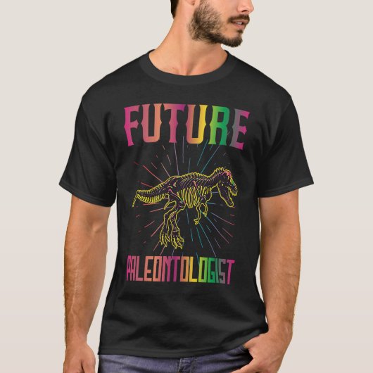 Future Paleontologist Dinosaurs Lovers Paleontolog T-shirt (Voorkant)