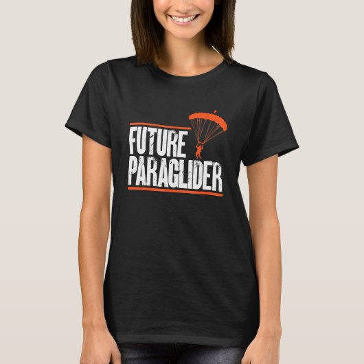 Future Paraglider Paragliding Student Paramotoring T-shirt (Voorkant)