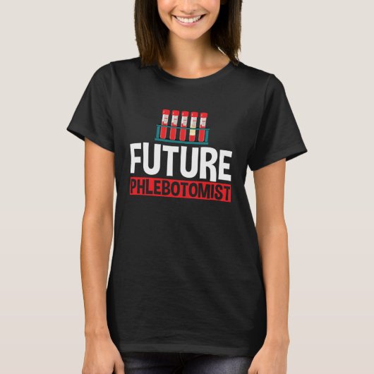 Future Phlebotomist Phlebotomy Student Graduation T-shirt (Voorkant)