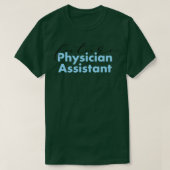 Future Physician Assistant 10 T-shirt (Design voorkant)