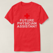 Future Physician Assistant 2 T-shirt (Design voorkant)