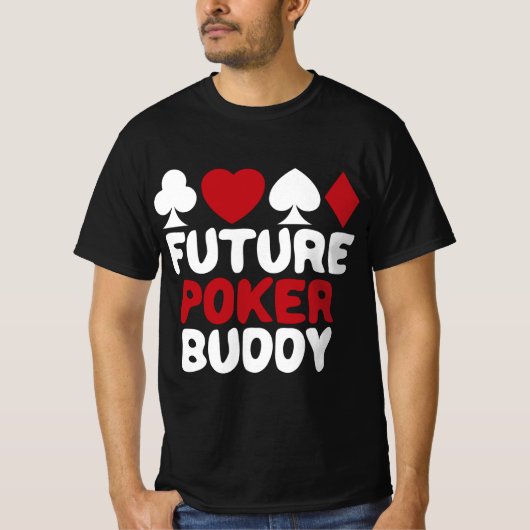 Future Poker Player Buddy Baby Boy Girl Cute Gambl T-shirt (Voorkant)