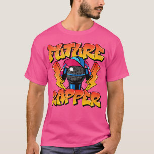 Future Rapper Rap Music Maker Hip Hop Artiest Lyri T-shirt