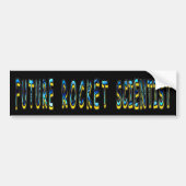 Future Rocket Scientist Bumpersticker (Voorkant)