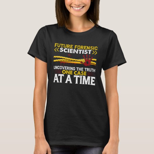 Future Scientist Uncovering The Truth One Case At T-shirt (Voorkant)