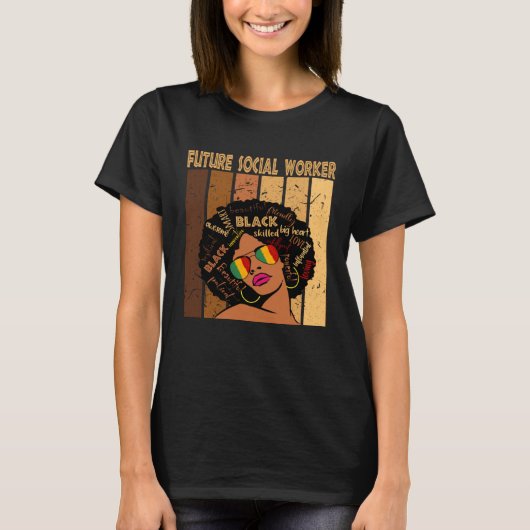 Future Social Worker Afro African Women Black Hist T-shirt (Voorkant)