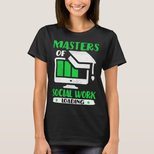 Future Social Worker Masters Of Social Work MSW Gr T-shirt (Voorkant)