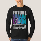 Future SOLANA Coin Millionaire T-shirt (Voorkant)