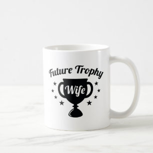 Future Trophy Wife Koffiemok