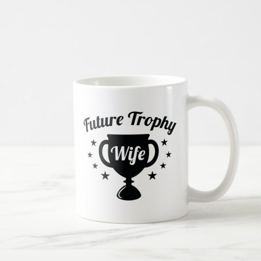 Future Trophy Wife Koffiemok (Rechts)