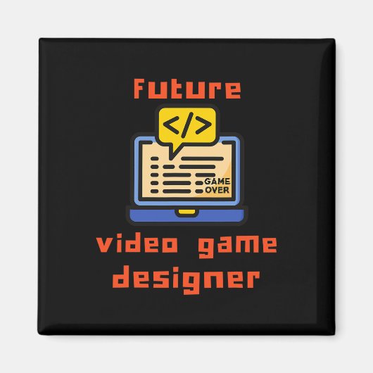 Future Video Game Designer Programmer Coder Magneet (Voorkant)