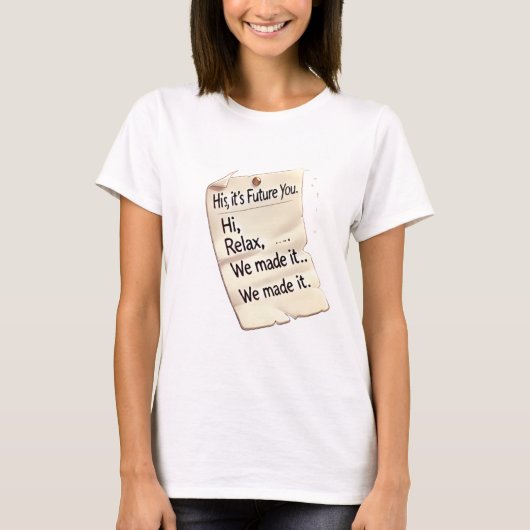 Future You Message T-Shirt for Women | Inspiration (Voorkant)
