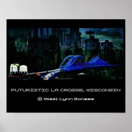 Futuristic La Crosse Wisconsin Poster (Voorkant)