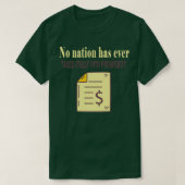 Fuuny tax day Geen land heeft zichzelf ooit belast T-shirt (Design voorkant)