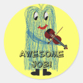 Fuzzy16inch, Geweldige baan! Ronde Sticker (Voorkant)