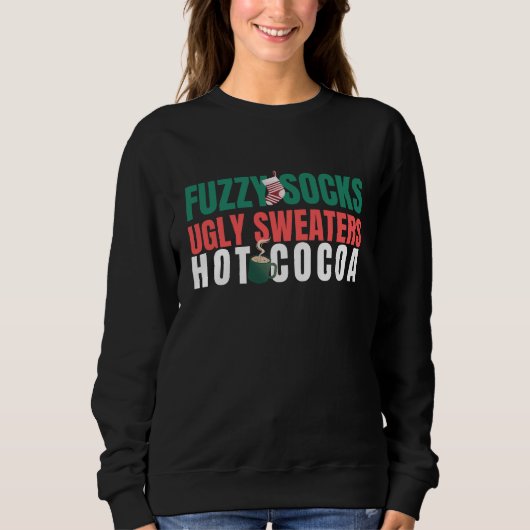 Fuzzy Socks, Ugly Sweaters, Hot Cocoa Quote Trui (Voorkant)