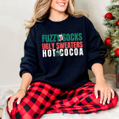 Fuzzy Socks, Ugly Sweaters, Hot Cocoa Quote Trui