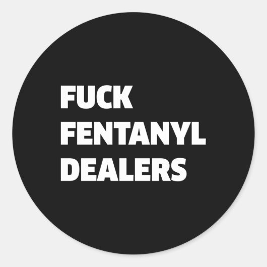 FvCK Fentanyldealers tegen pijn en ziekte Ronde Sticker (Voorkant)