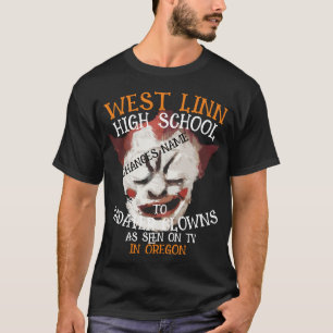 FW HG SL WEST LINN HOGE SCHOOL CADAVER CLOWNS T-SHIRT