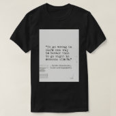 Fyodor Dostoevsky Crime and Punicity quote T-shirt (Design voorkant)