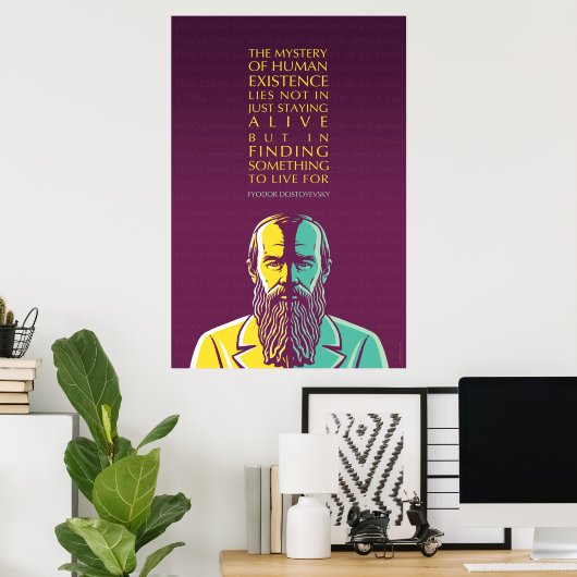 Fyodor Dostoevsky Quote-Mystery of human existence Poster (Thuiskantoor)