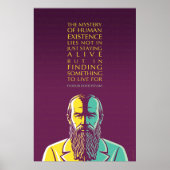 Fyodor Dostoevsky Quote-Mystery of human existence Poster (Voorkant)