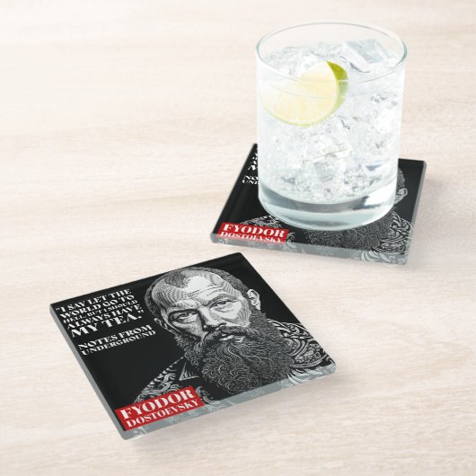 Fyodor Dostoevsky - tea fun quote Glazen Onderzetter (Schuin)