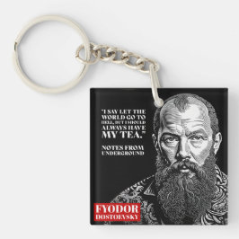 Fyodor Dostoevsky - tea fun quote Sleutelhanger