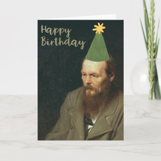 Fyodor Dostoevsky zegt Happy Birthday Kaart (Voorkant)