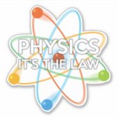 FYSICA. HET IS DE WETTELIJKE wetenschap Sticker (Voorkant)
