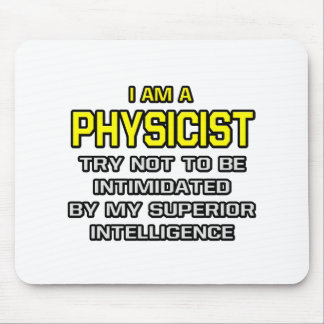 Fysicus...superieure intelligentie muismat
