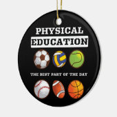 Fysiek onderwijs het beste deel van de dag keramisch ornament (Links)