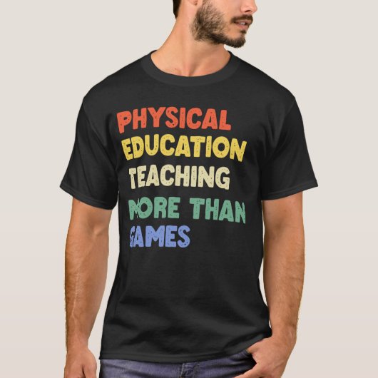 Fysiek onderwijs Phys Ed Teacher T-Shirt (Voorkant)