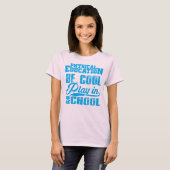 Fysiek onderwijs...wees cool, speel op school t-shirt (Voorkant volledig)