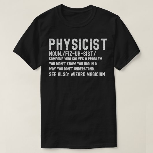 Fysieke definitie Funny Science Physics Wiskunde T-shirt (Design voorkant)