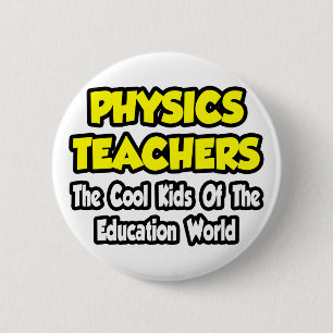 Fysieke leraren... Koel Kinderen van Edu World Ronde Button 5,7 Cm